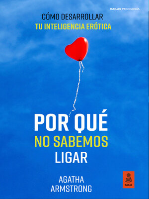 cover image of Por qué no sabemos ligar